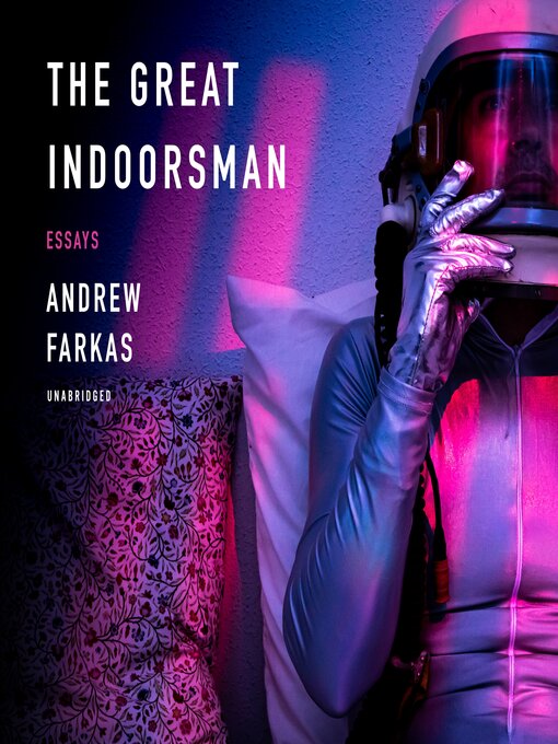 Title details for The Great Indoorsman by Andrew Farkas - Available